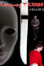 Watch Runaway Terror Solarmovie