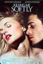Watch Killing Me Softly Solarmovie