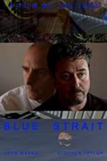 Watch Blue Strait Solarmovie