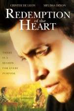 Watch Redemption of the Heart Solarmovie