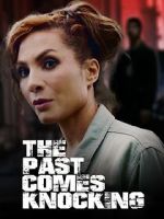 Watch The Past Comes Knocking Solarmovie