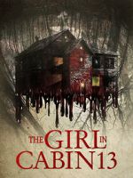 Watch The Girl in Cabin 13 Solarmovie