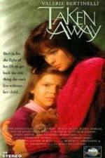 Watch Taken Away Solarmovie