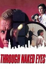 Watch Through Naked Eyes Solarmovie