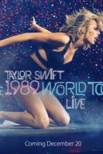 Watch Taylor Swift: The 1989 World Tour Live Solarmovie