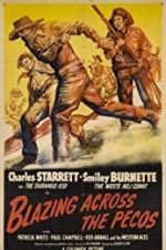 Watch Blazing Across the Pecos Solarmovie