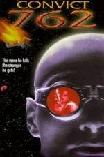 Watch Convict 762 Solarmovie