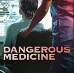 Watch Dangerous Medicine Solarmovie