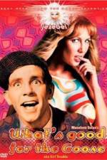 Watch What's Good for the Goose Solarmovie