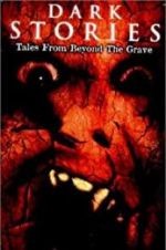 Watch Dark Stories: Tales from Beyond the Grave Solarmovie