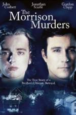 Watch The Morrison Murders Based on a True Story Solarmovie