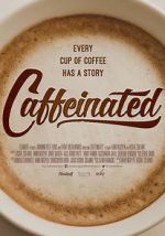 Watch Caffeinated Solarmovie
