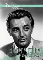 Watch Robert Mitchum: The Reluctant Star Solarmovie