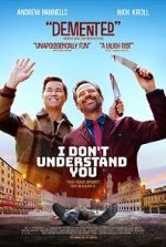 Watch I Don\'t Understand You Solarmovie