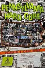 Watch Pennsylvania Hardcore Solarmovie