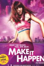 Watch Make It Happen Solarmovie