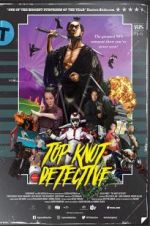Watch Top Knot Detective Solarmovie