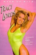 Watch Warm Up with Traci Lords Solarmovie
