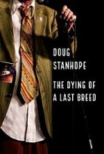 Watch Doug Stanhope: The Dying of a Last Breed (TV Special 2020) Solarmovie