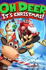 Watch Oh Deer, It\'s Christmas Solarmovie