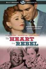 Watch The Heart Is a Rebel Solarmovie