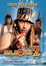 Watch Mr. Bones 2: Back from the Past Solarmovie