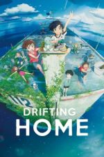 Watch Drifting Home Solarmovie