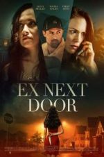 Watch The Ex Next Door Solarmovie