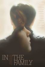 Watch In the Family Solarmovie