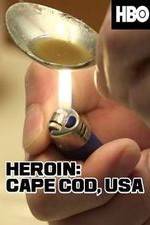 Watch HEROIN: Cape Cod, USA Solarmovie