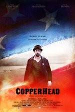 Watch Copperhead Solarmovie