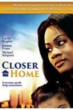 Watch Closer to Home Solarmovie