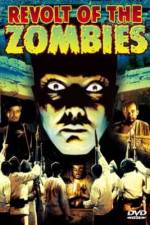 Watch Revolt of the Zombies Solarmovie