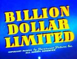 Watch Billion Dollar Limited (Short 1942) Solarmovie