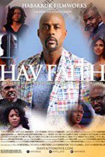 Watch Hav Faith Solarmovie