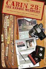 Watch Cabin 28 The Keddie Murders Part I Solarmovie