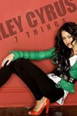 Watch Miley Cyrus: 7 Things Solarmovie