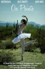 Watch On Pointe Solarmovie