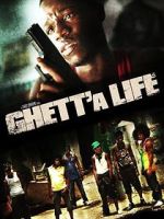 Watch Ghett'a Life Solarmovie