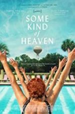 Watch Some Kind of Heaven Solarmovie