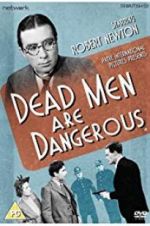 Watch Dead Men Are Dangerous Solarmovie