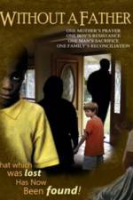 Watch Without a Father Solarmovie