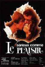 Watch Srieux comme le plaisir Solarmovie