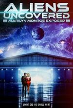 Watch Aliens Uncovered: Marilyn Monroe Exposed Solarmovie