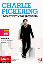 Watch Charlie Pickering Live At The Time Of Recording Solarmovie