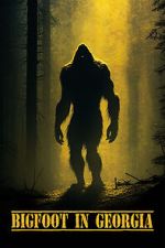 Watch Bigfoot in Georgia Solarmovie