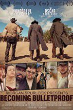 Watch Becoming Bulletproof Solarmovie