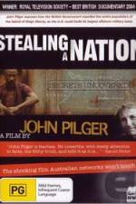 Watch Stealing a Nation Solarmovie