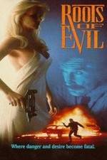 Watch Roots of Evil Solarmovie