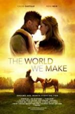 Watch The World We Make Solarmovie